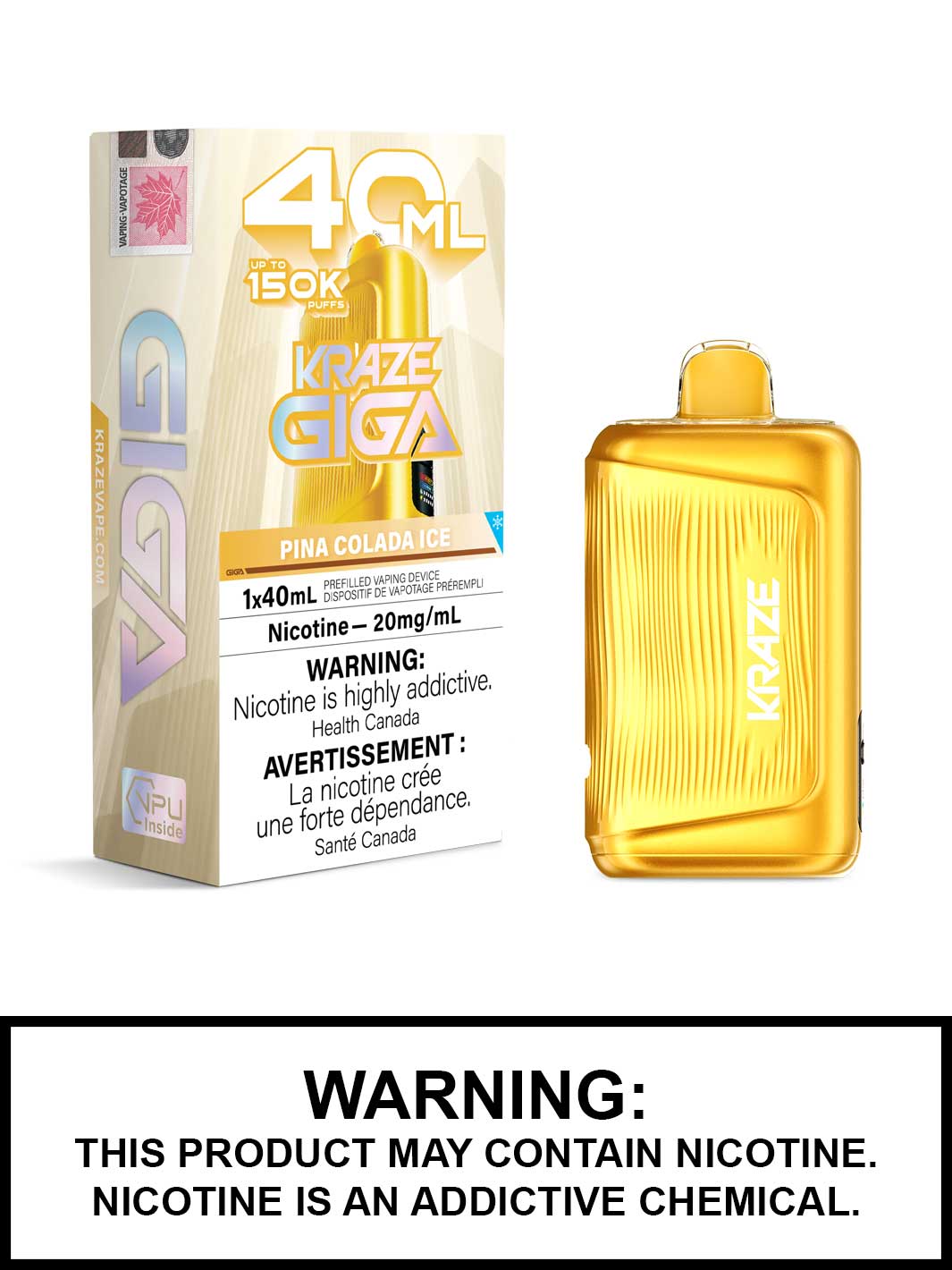 kraze Giga 40ml Pina Colada ice — Ontario excise stamp